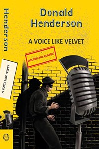 A Voice Like Velvet (aka The Announcer)
