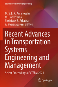 Recent Advances in Transportation Systems Engineering and Management