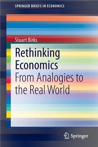 Rethinking Economics