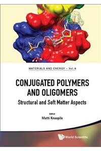 Conjugated Polymers and Oligomers