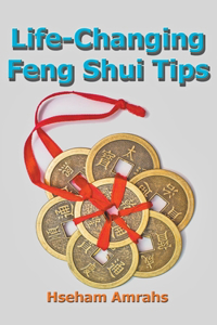 Life-Changing Feng Shui Tips