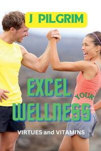 Excel Your Wellness