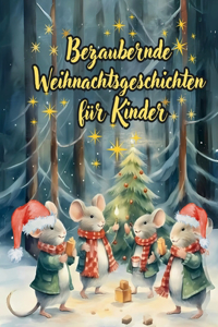 Weihnachtsgeschichten für Kinder
