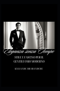 Eleganza senza tempo