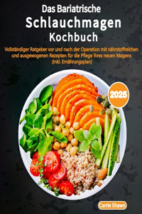 Das Bariatrische Schlauchmagen Kochbuch