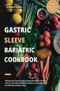 Gastric Sleeve Bariatric Cookbook