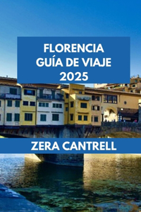 Florencia Guía de Viaje 2025