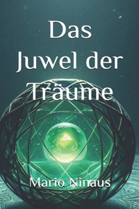 Das Juwel der Träume