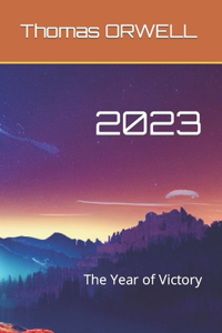 2023: The Year of Victory