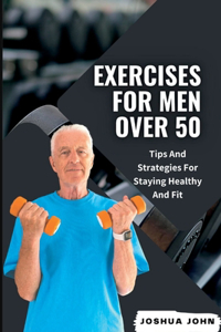 Exercises for Men Over 50