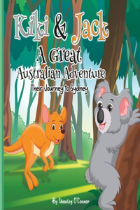 Kiki & Jack A Great Australian Adventure