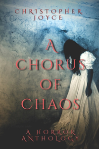 A Chorus of Chaos
