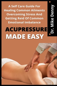 Acupressure Made Easy