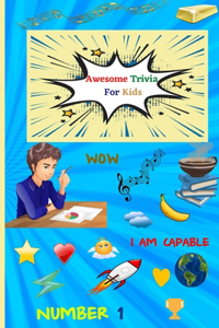 Awesome Trivia For Kids