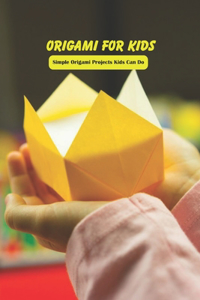 Origami for Kids