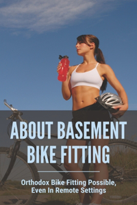 About Basement Bike Fitting