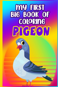 My First Big Book of Coloring Pigeon