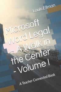 Microsoft Word Legal - A Walk in the Center - Volume I