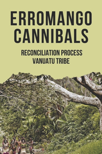 Erromango Cannibals