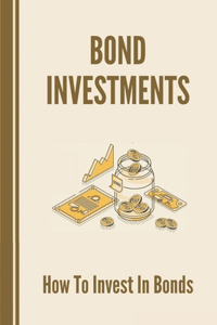Bond Investments