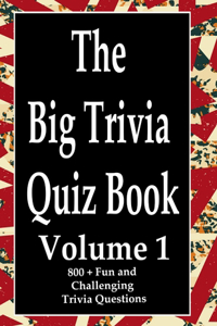 Big Trivia Quiz Book, Volume 1
