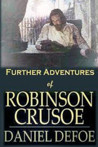 The Further Adventures of Robinson Crusoe Illustrated