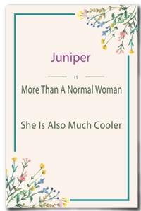 Juniper is More Than A Normal Woman