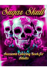 Sugar Skull Awesome Coloring Book for Adults