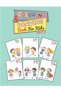 Coloring & Drawing Book for Kids Ages 3-8