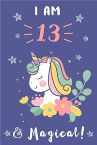 Unicorn Journal I am 13 & Magical