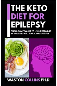 The Keto Diet for Epilepsy