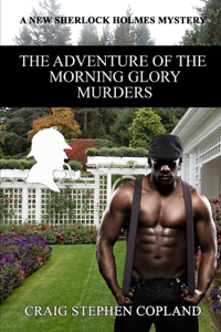 Adventure of the Morning Glory Murders