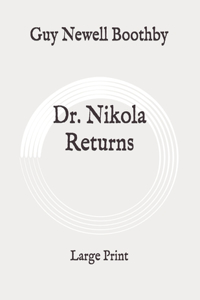 Dr. Nikola Returns
