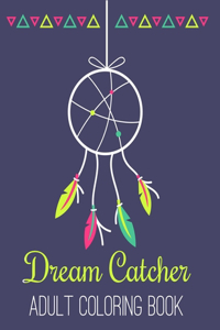 Dream Catcher Adult Coloring Book