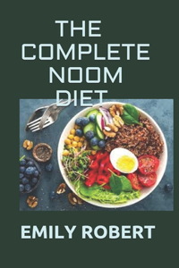 The Complete Noom Diet