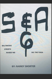 S & a 161 the Toga Baltimore Streets Raised Me