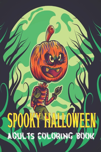 Spooky Halloween Adults Coloring Book
