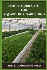 Basic Requirement For Aquaponics Gardening