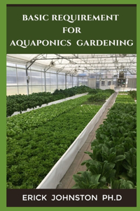 Basic Requirement For Aquaponics Gardening