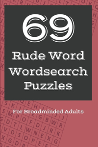 69 Rude Word Wordsearch Puzzles