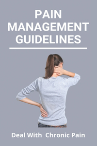 Pain Management Guidelines