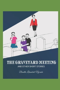 The Graveyard Meeting
