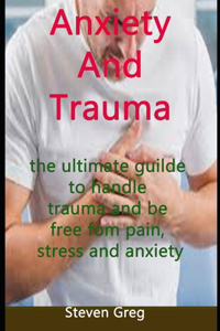 Anxiety And Trauma