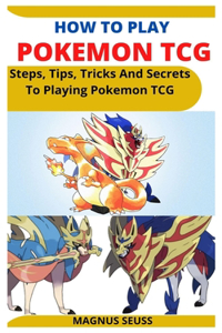 How to Play Pokemon Tcg