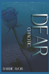 Dear Chaotic