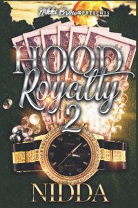 Hood Royalty 2