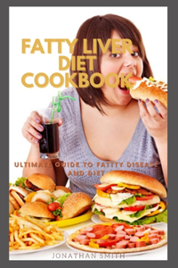 FATTY LIVER DIET COOKBOOK