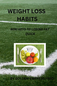 Weight Loss Habits