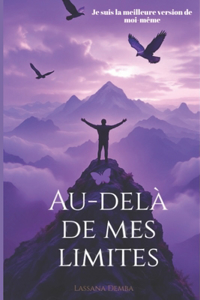 au-delà de mes limites