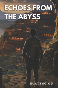 Echoes from the Abyss